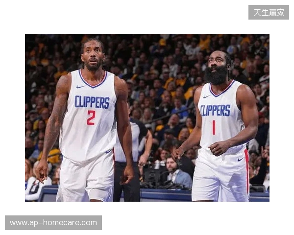 西部球探：哈登和小卡并不是问题所在 快船补充防守尖兵会不一样